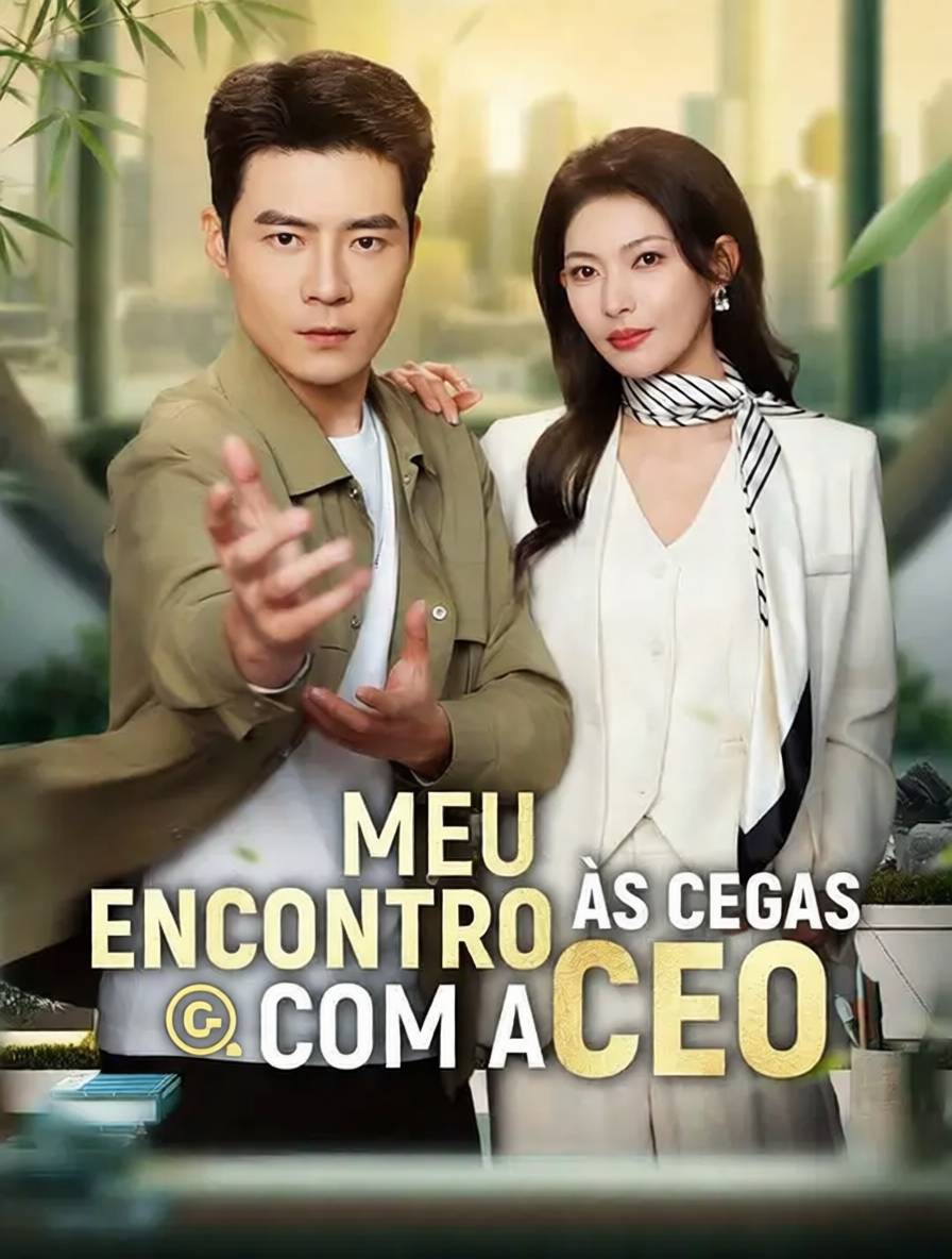Meu Encontro às Cegas com a CEO [dublado]