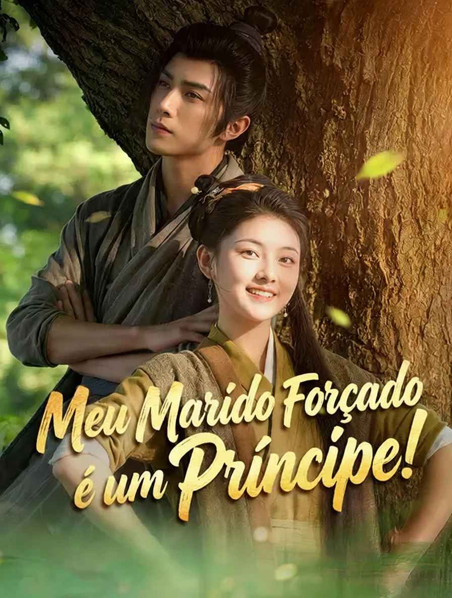 Meu Marido Forçado é um Príncipe!