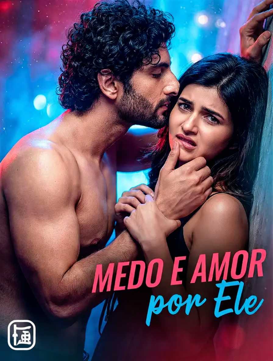 Medo e Amor por Ele