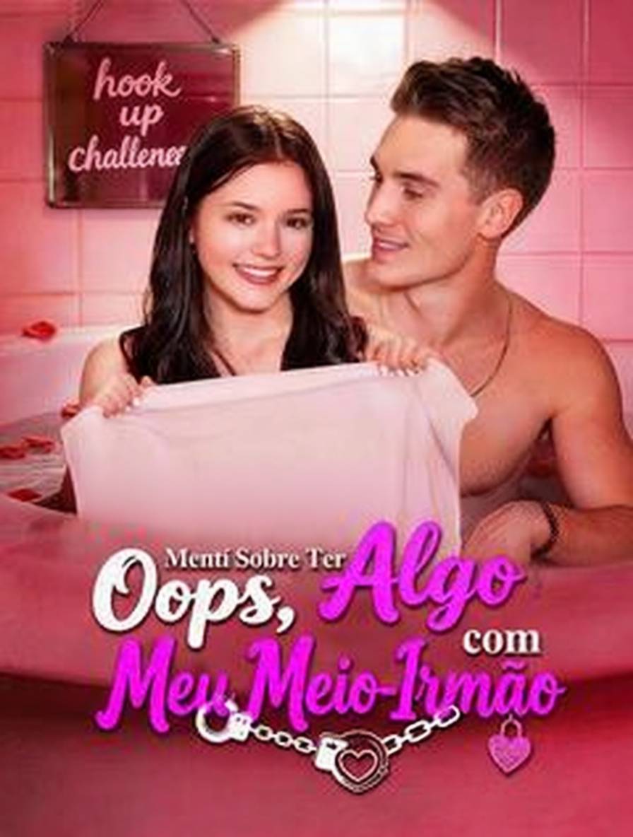 Oops, Mentí Sobre Ter Algo com Meu Meio-Irmão