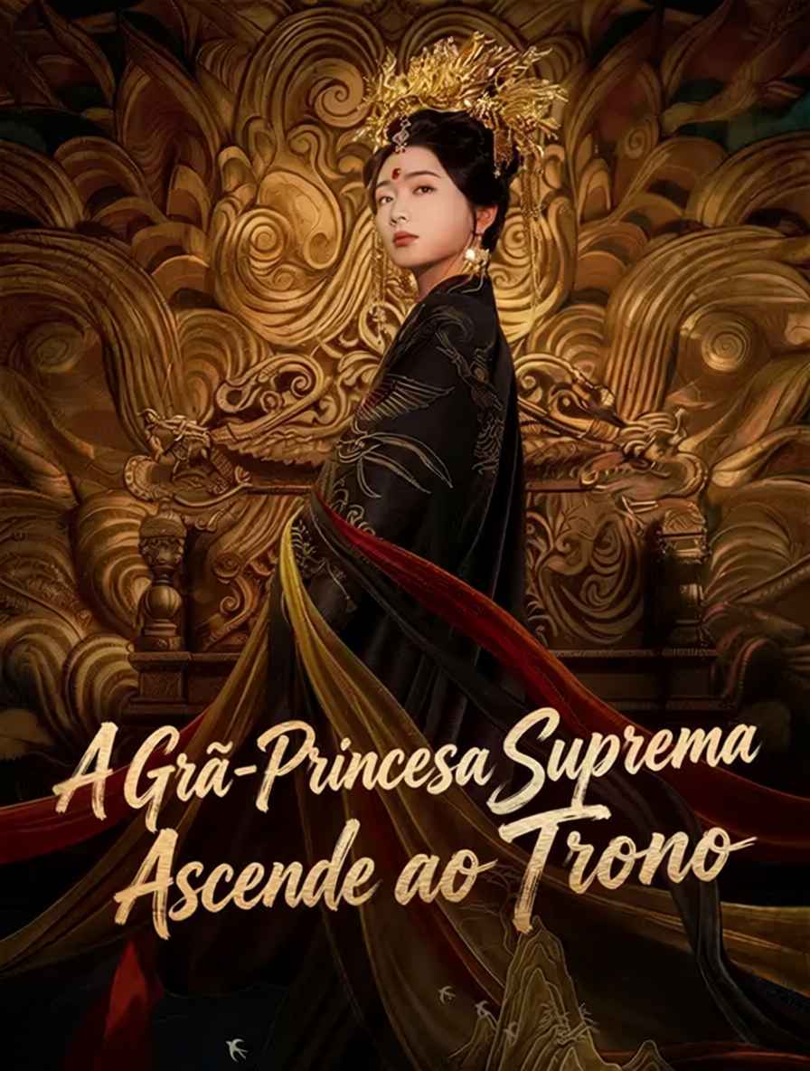 A Grã-Princesa Suprema Ascende ao Trono