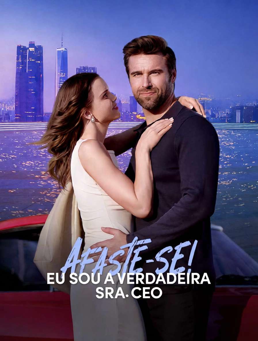 Afaste-se! Eu sou a verdadeira Sra. CEO