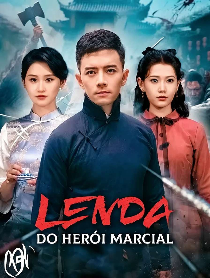 Lenda do Herói Marcial [dublado]