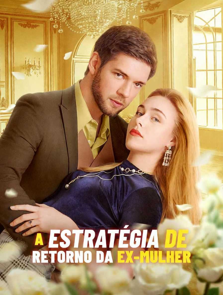 A Estratégia de Retorno da Ex-Mulher [dublado]