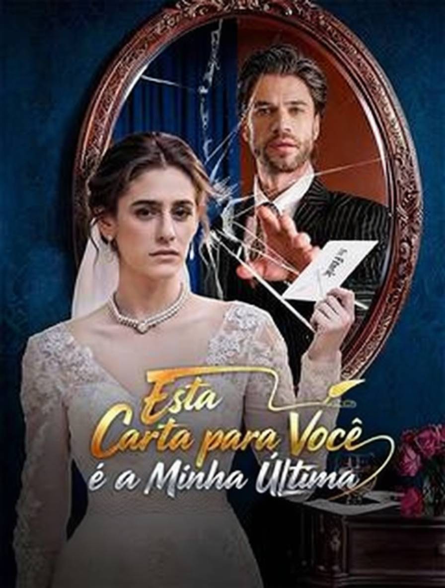 Esta Carta para Você é a Minha Última