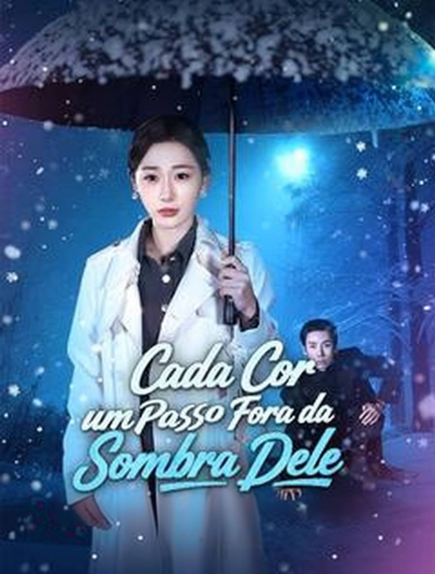 Cada Cor, um Passo Fora da Sombra Dele