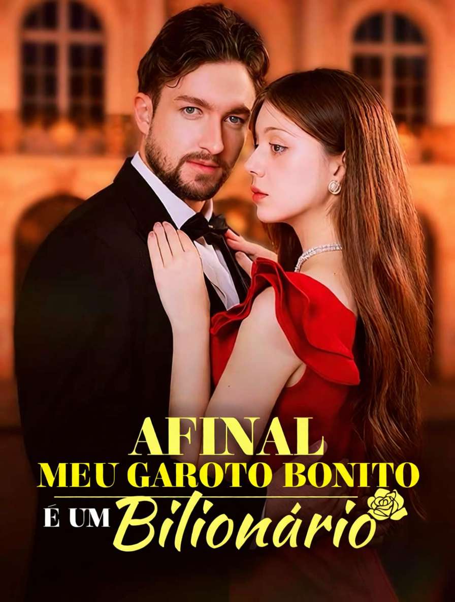 Afinal Meu Garoto Bonito É Um Bilionário