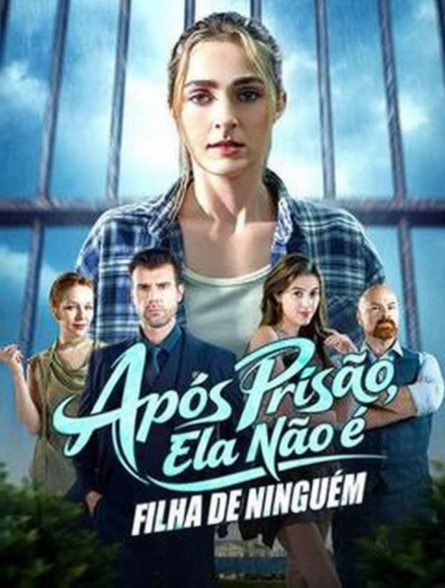 Após Prisão, Ela Não é Filha de Ninguém
