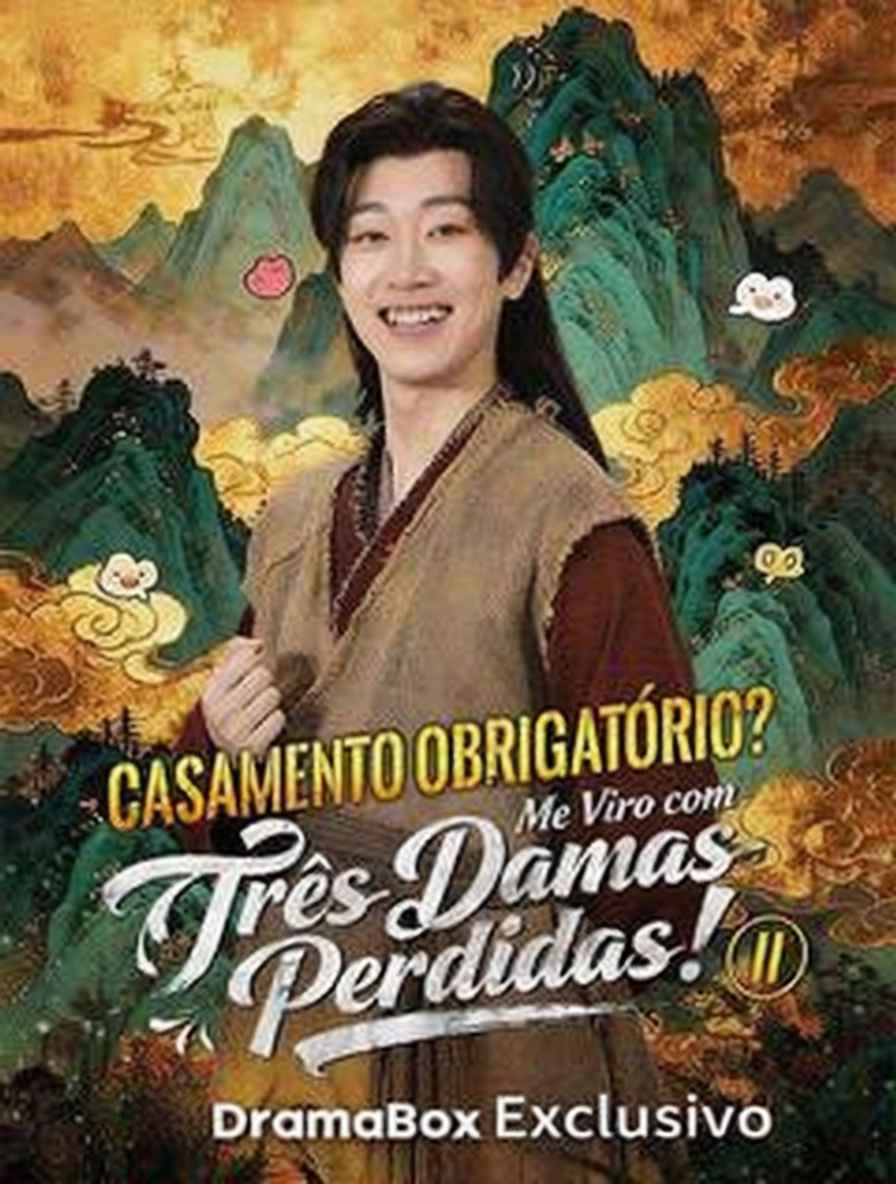 Casamento Obrigatório? Me Viro com Três Damas Perdidas! II