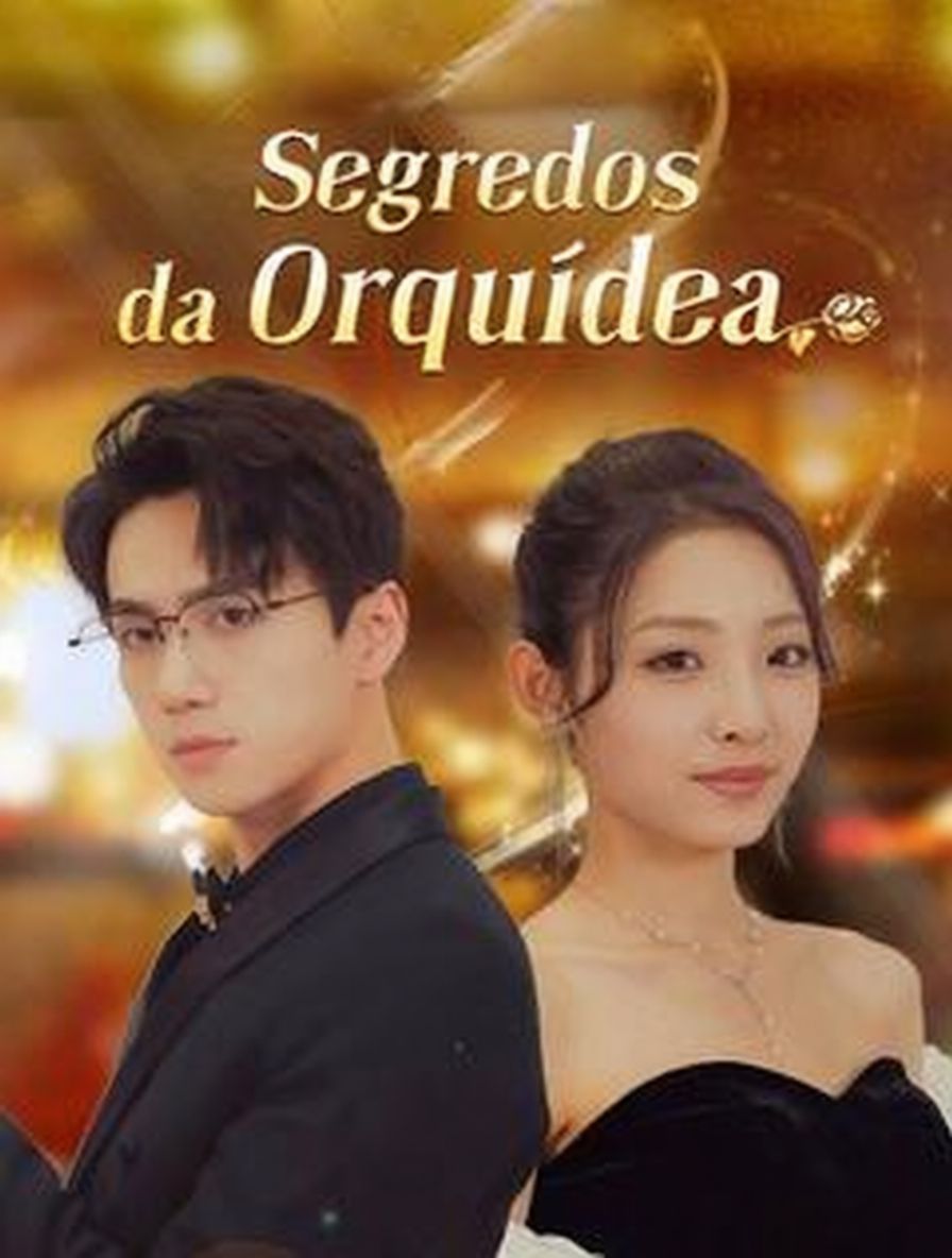 Segredos da Orquídea [dublado]