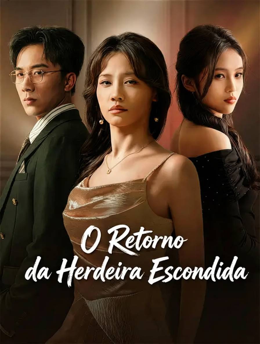 O Retorno da Herdeira Escondida