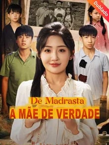De Madrasta a Mãe de Verdade [Dublado]