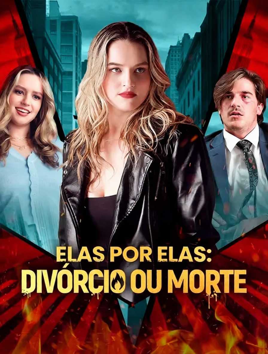 Elas por Elas: Divórcio ou Morte [dublado]