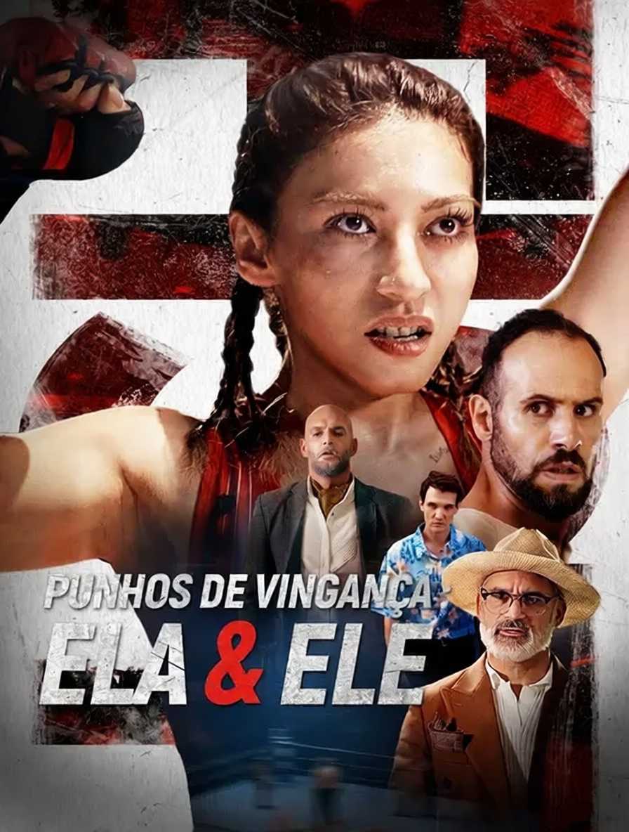 Punhos de Vingança: Ela & Ele [dublado]