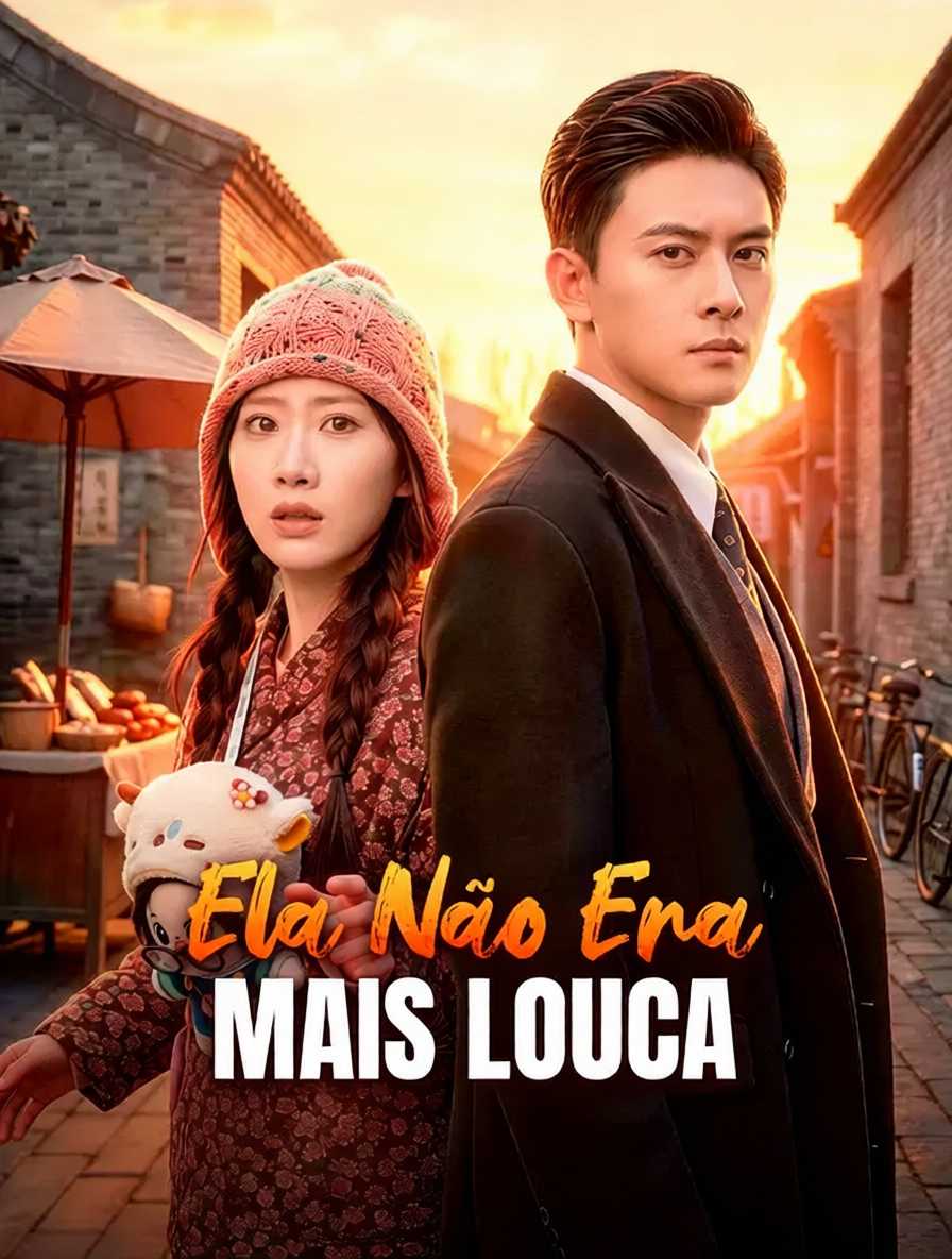 Ela Não Era Mais Louca