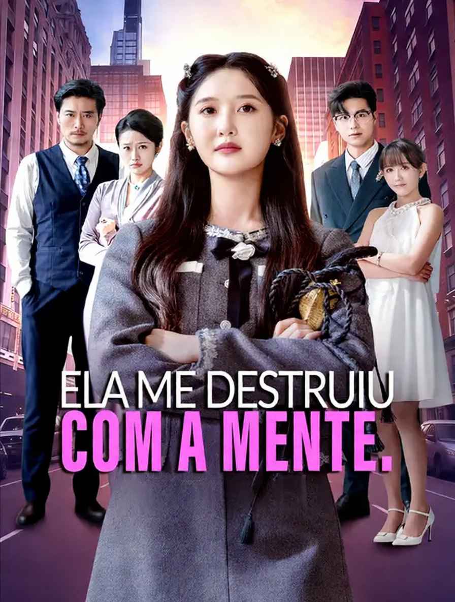 Ela Me Destruiu com a Mente. Agora, Eu.