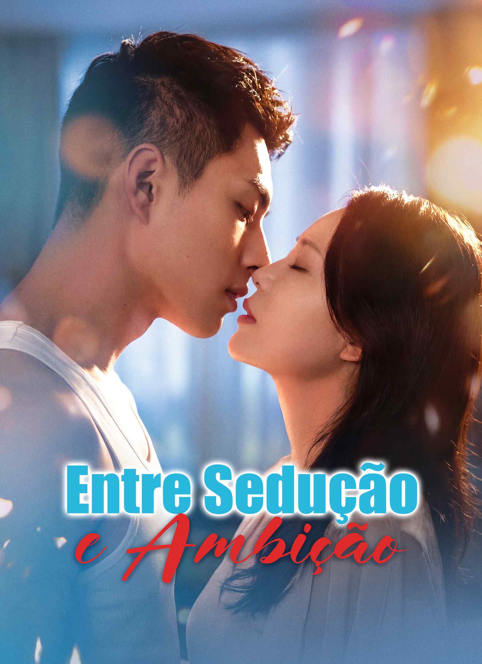 Entre Sedução e Ambição [dublado]