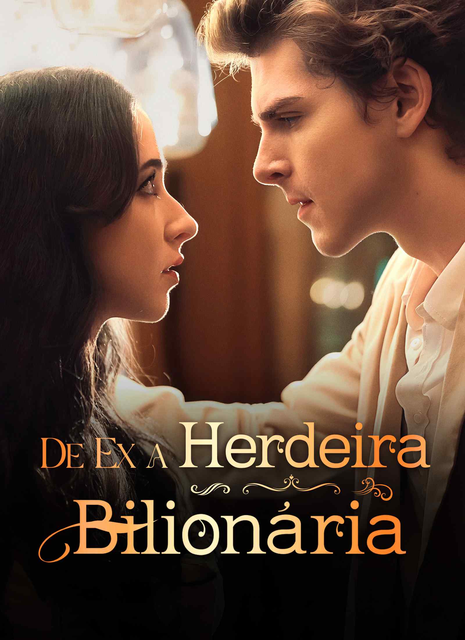 De Ex a Herdeira Bilionária [dublado]
