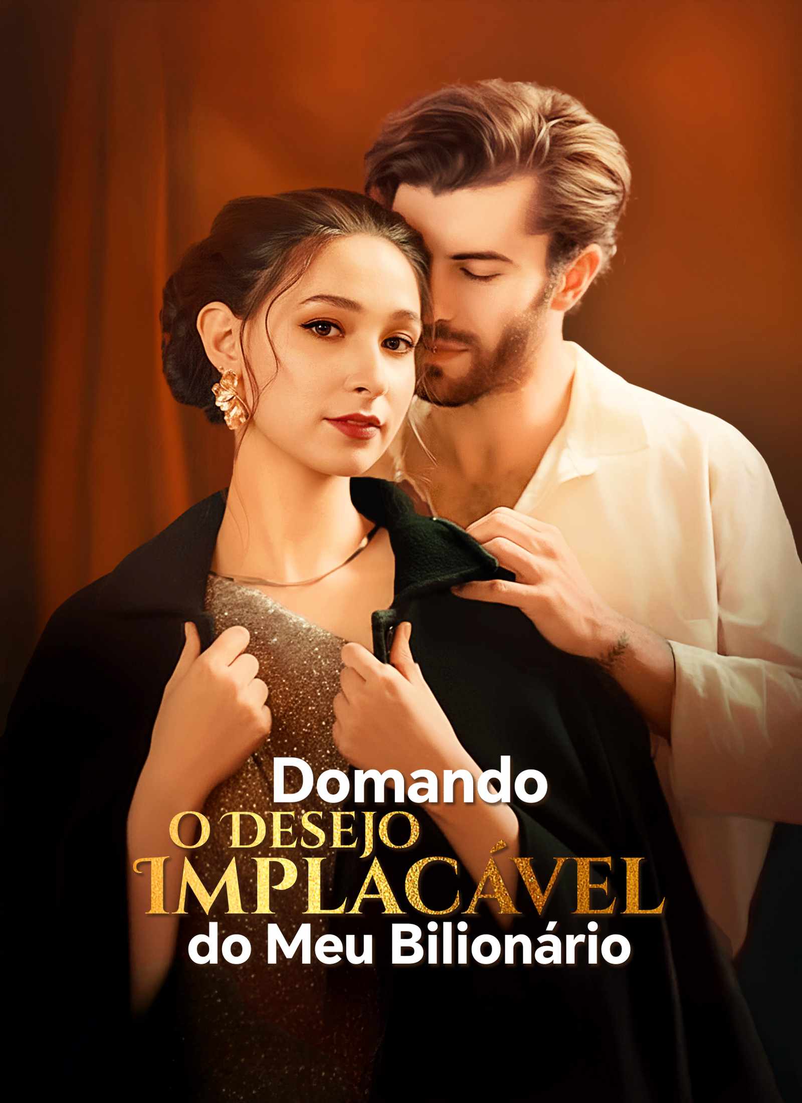 Domando o Desejo Implacável do Meu Bilionário [dublado]