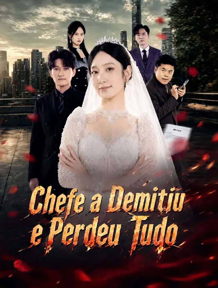 Chefe a Demitiu e Perdeu Tudo