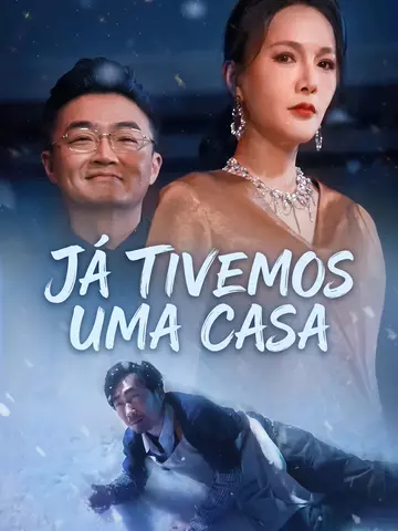 JÁ TIVEMOS UMA CASA