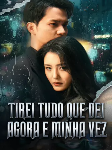 TIREI TUDO QUE DEI AGORA E MINHA VEZ