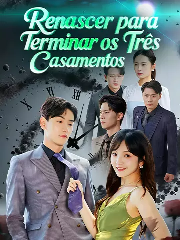 Renascer para Terminar os Três Casamentos