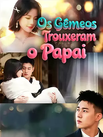 Os Gêmeos Trouxeram o Papai