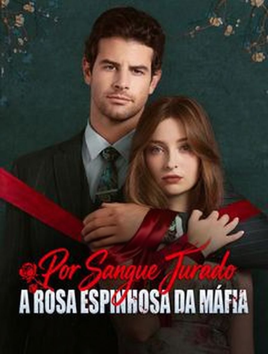 Por Sangue Jurado: A Rosa Espinhosa da Máfia [dublado]