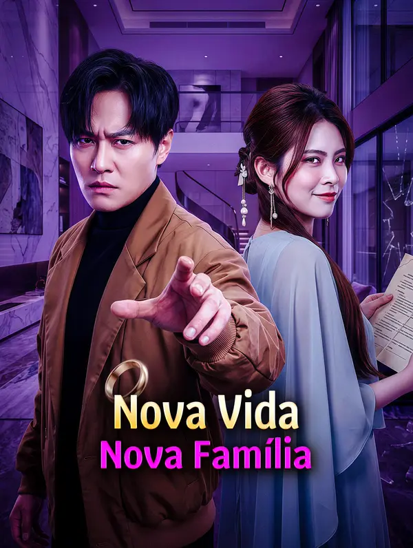 Nova Vida, Nova Família
