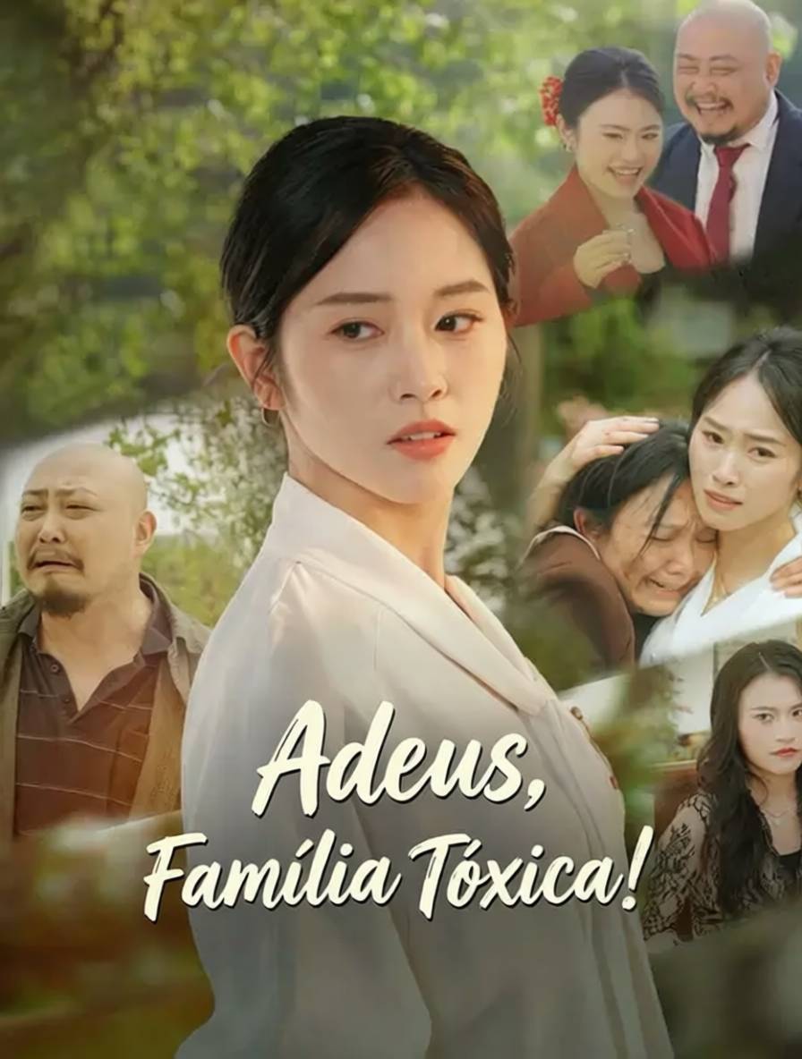 Adeus, Família Tóxica!