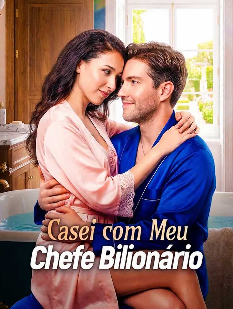 Casei com Meu Chefe Bilionário