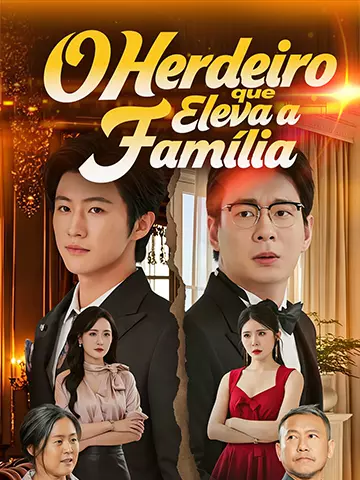 O Herdeiro que Eleva a Família