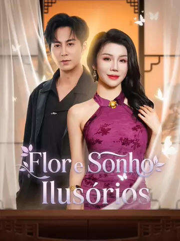 Flor e Sonho Ilusórios
