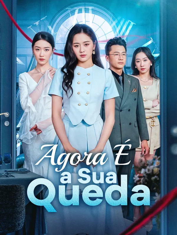 Agora É a Sua Queda(Dublado)