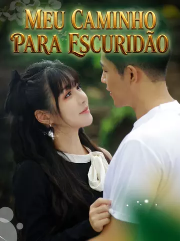 Meu Caminho Para Escuridão