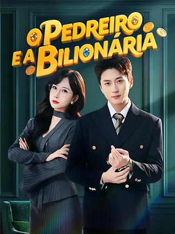 O PEDREIRO E A BILIONÁRIA