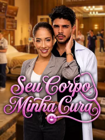Seu Corpo, Minha Cura