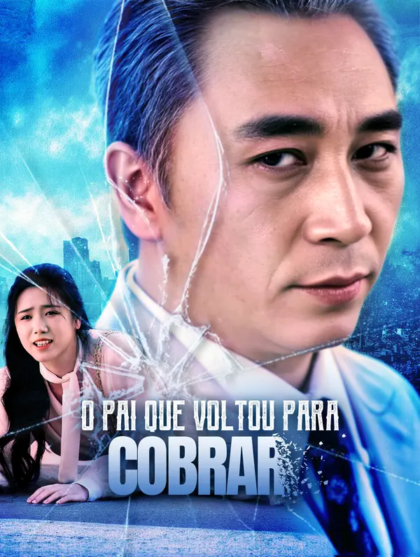 O Pai que Voltou para Cobrar(Dublado)