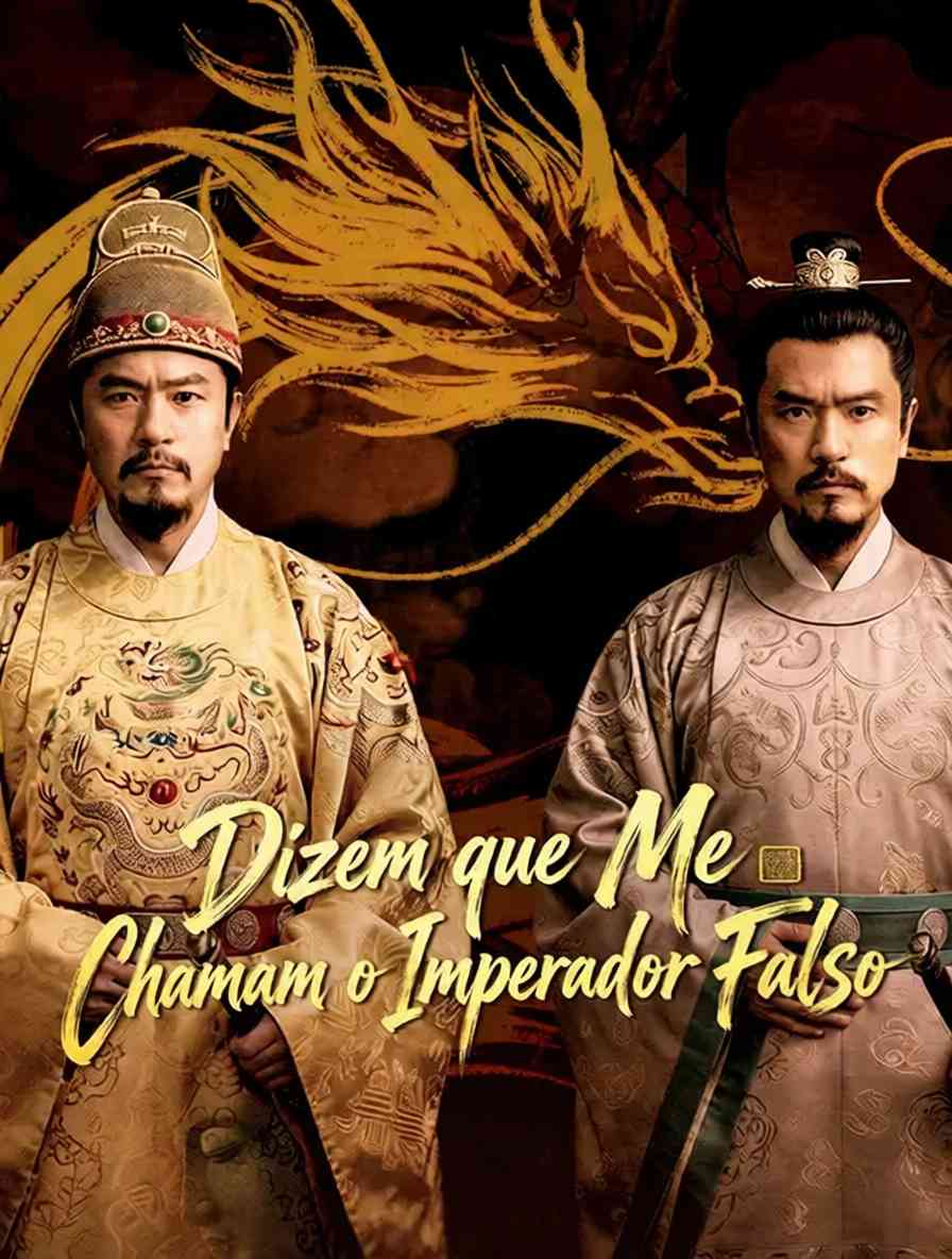 Dizem que Me Chamam o Imperador Falso