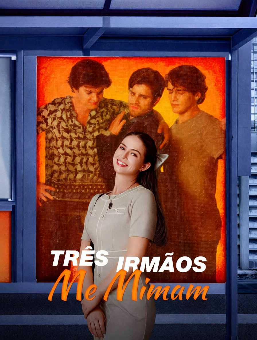 Três Irmãos Me Mimam