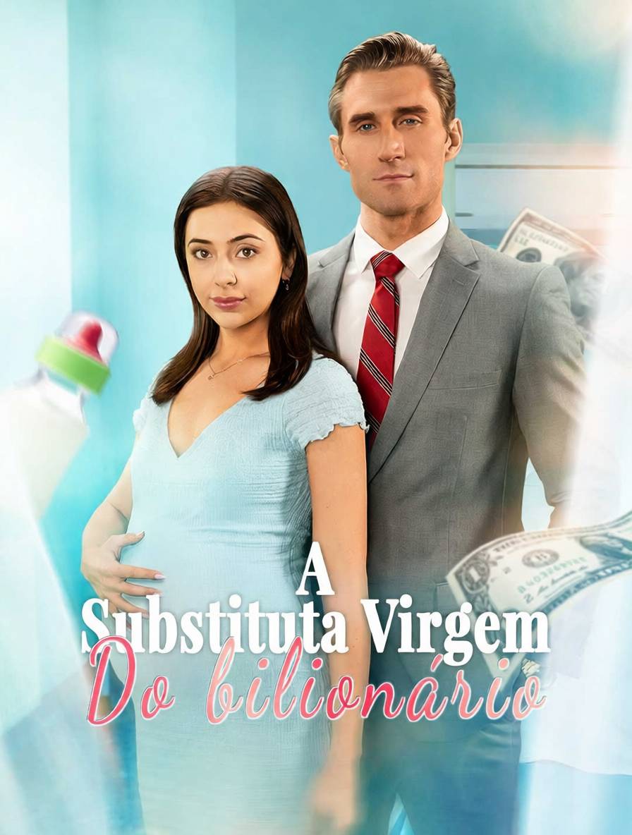 A Substituta Virgem do Bilionário [dublado]