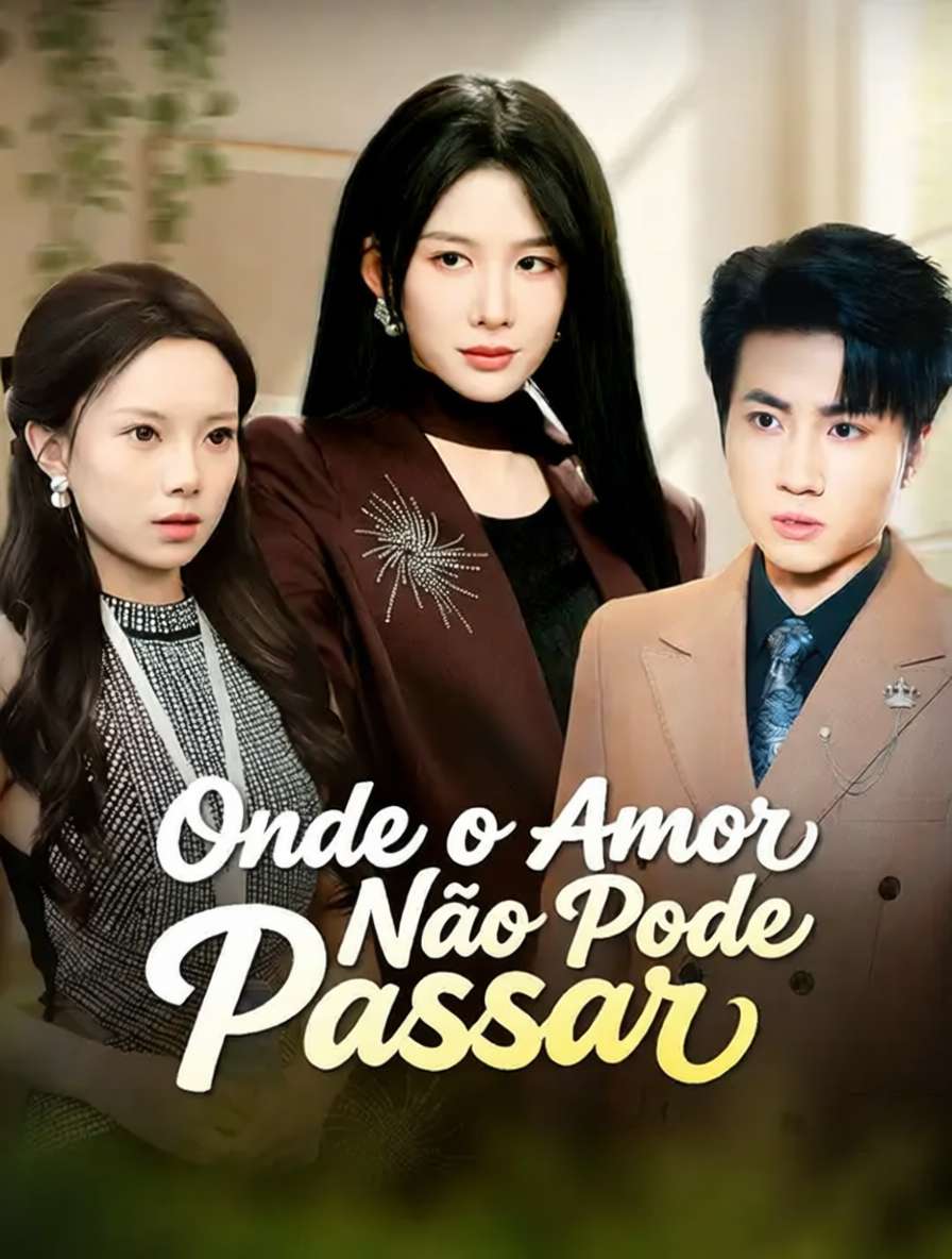 Onde o Amor Não Pode Passar
