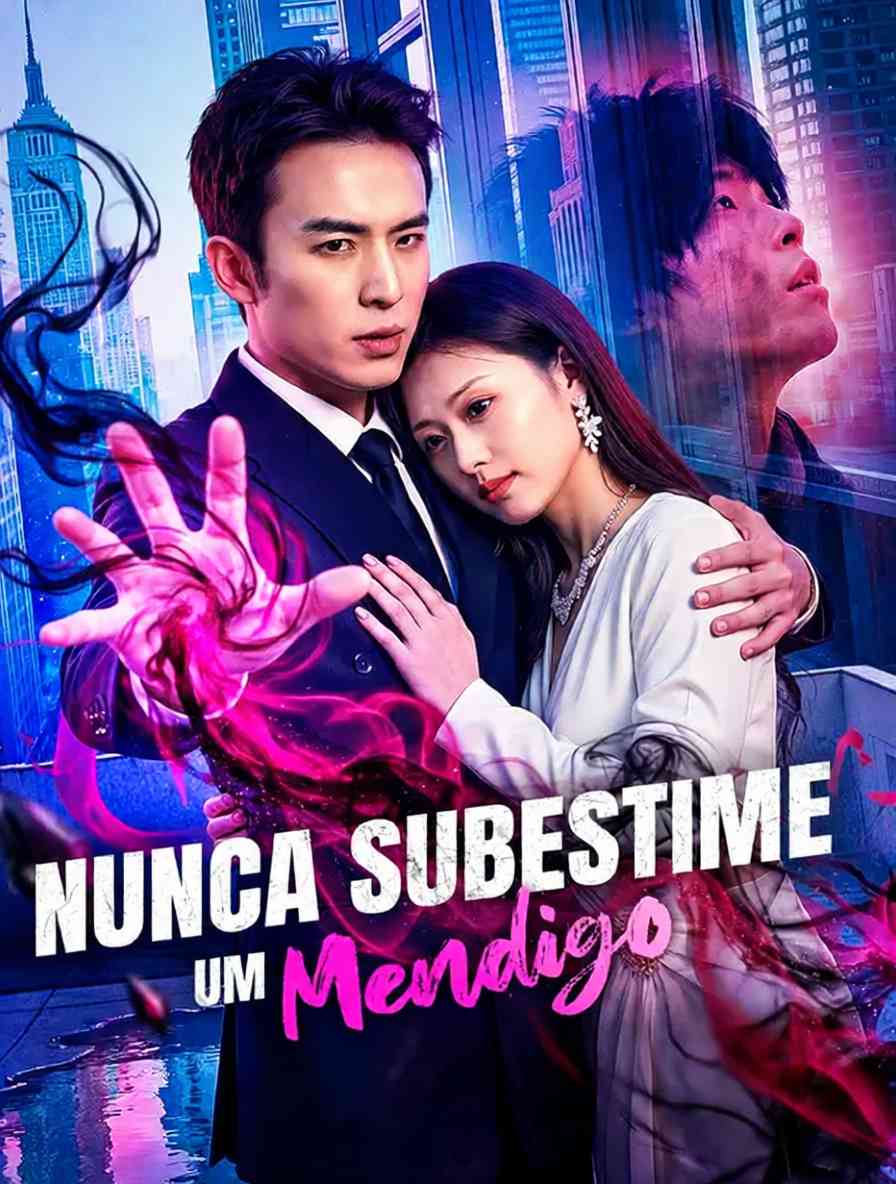 Nunca Subestime um Mendigo [dublado]