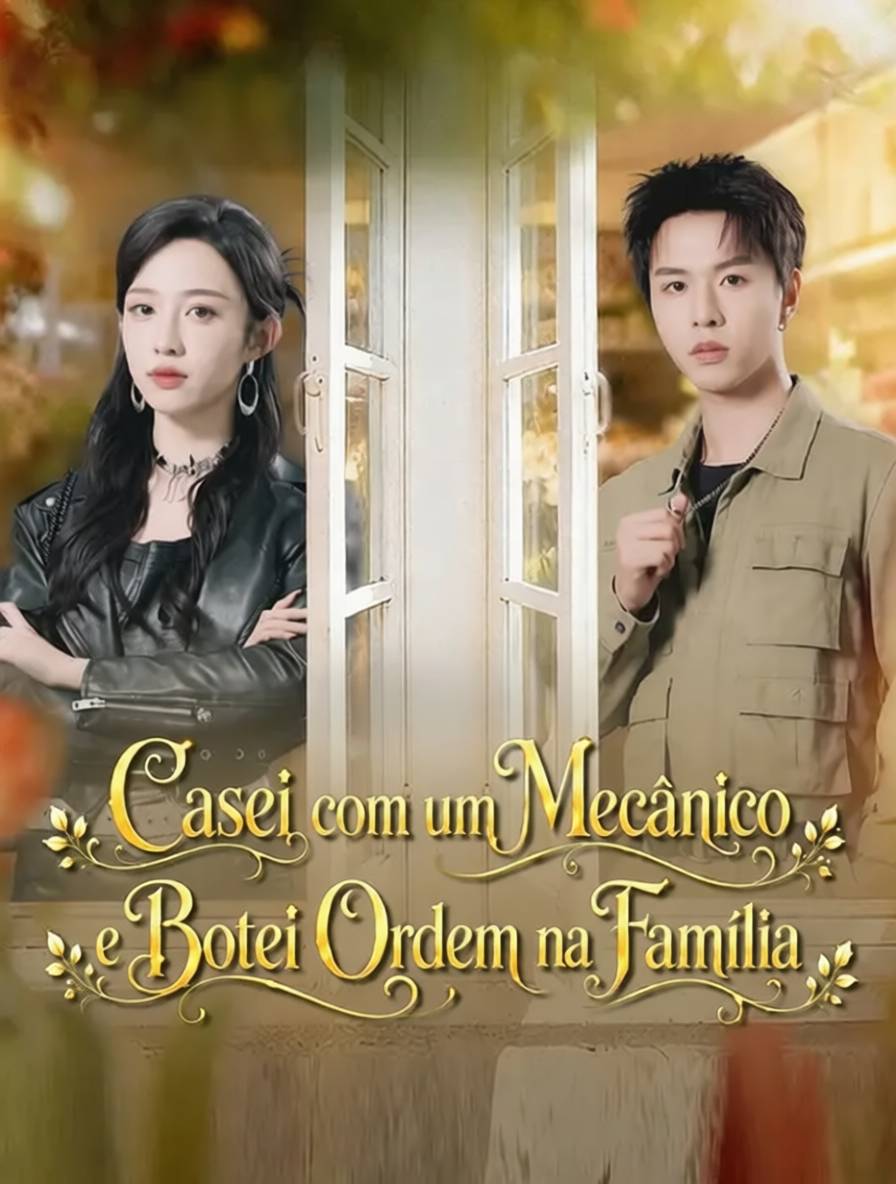 Casei com um Mecânico e Botei Ordem na Família