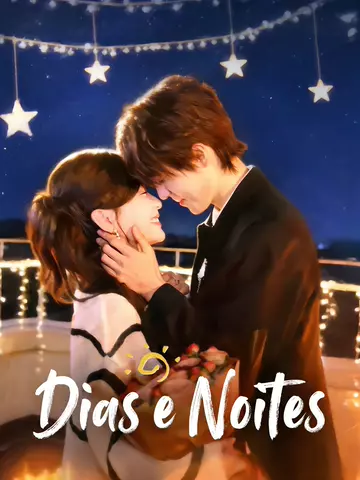 Dias e Noites