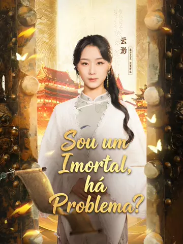 Sou um Imortal,há Problema?