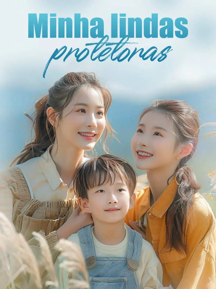 Minha lindas protetoras