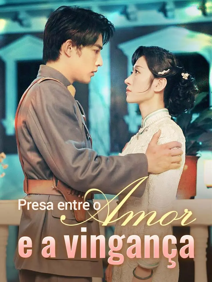 Presa entre o amor e a vingança