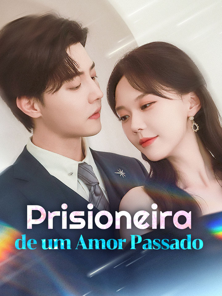 Prisioneira de um Amor Passado